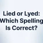 Lied or Lyed